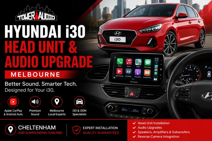 Hyundai i30 Head Unit and Audio Upgrade Melbourne | Tower Audio Hyundai i30 head unit and audio upgrade in Melbourne by Tower Audio