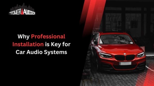 Why Professional Installation is Key for Car Audio Systems - Car Audio ...
